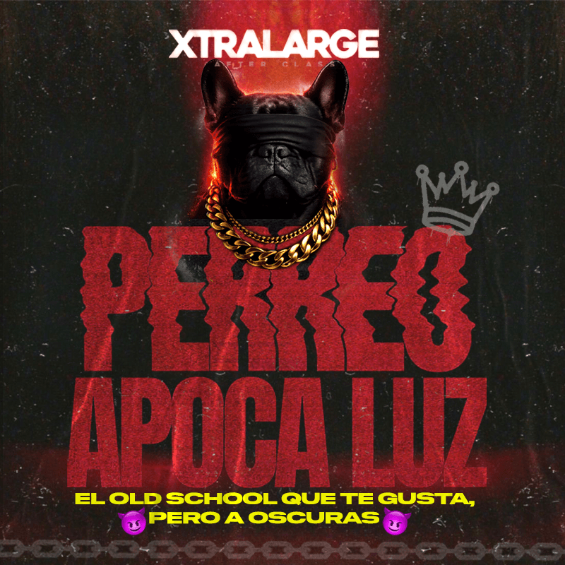 XTRA LARGE - PERREO A POCA LUZ 💡 image}